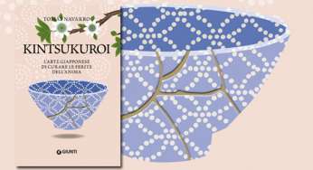 L’arte giapponese del Kintsukuroi per curare le ferite dell’anima