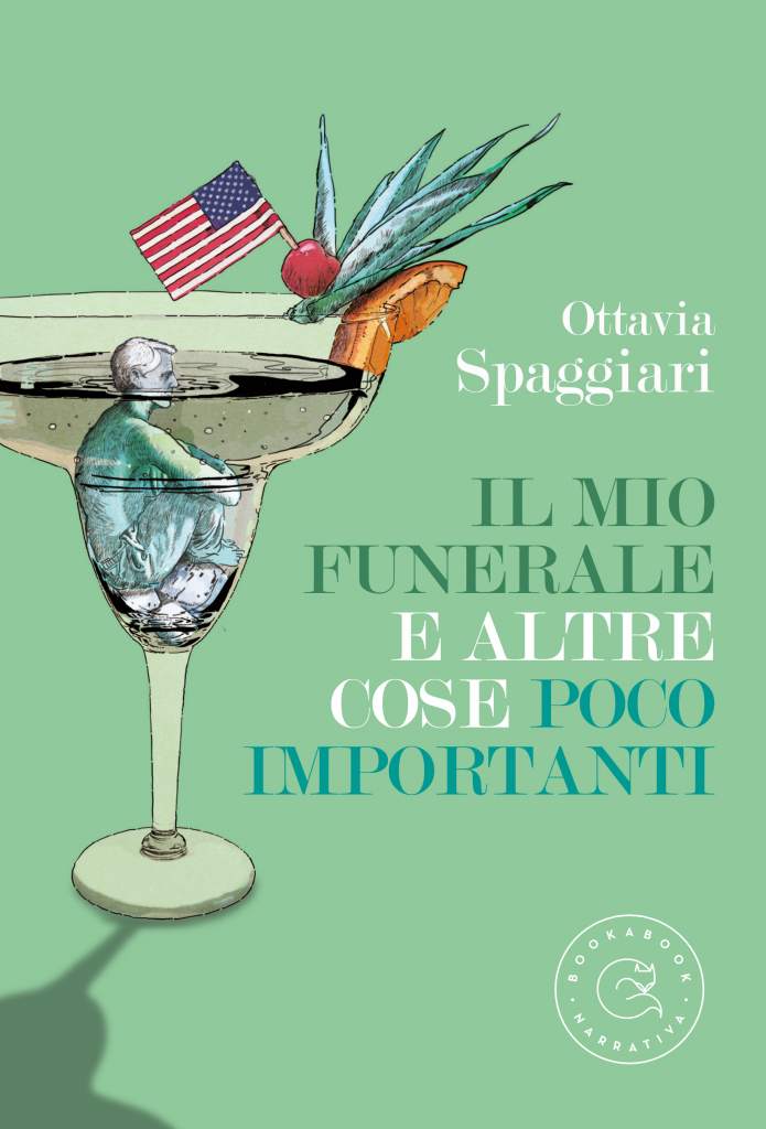 4 - Il mio funerale e altre cose poco importanti di Ottavia Spaggiari