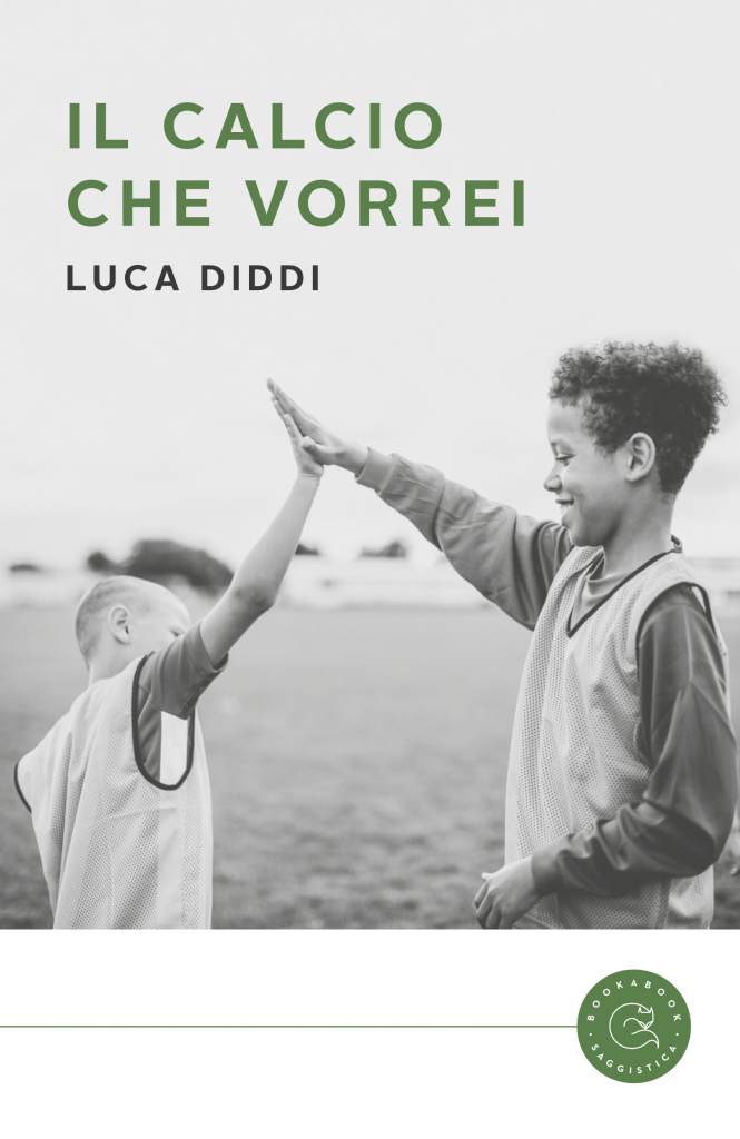 8 - Il calcio che vorrei di Luca Diddi