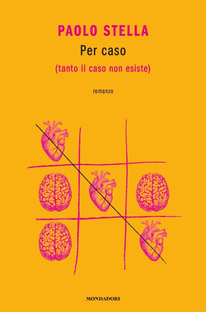 copertina del libro per caso di Paolo Stella, fondo girallo con il gioco del tris dove tre cuori barttono tre cervelli