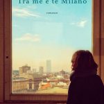 Copertina Tra me e te Milano