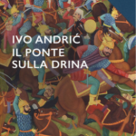 Il ponte sulla Drina