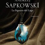La Signora del Lago