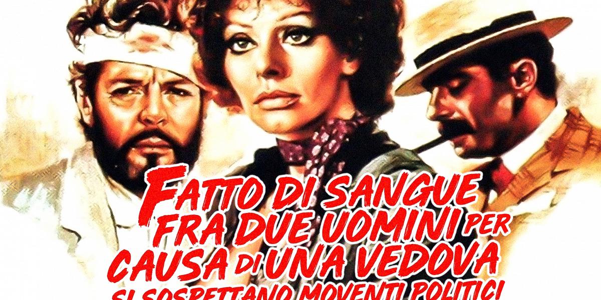 I film di Lina Wertmüller Fatto di sangue fra due uomini per causa di una vedova. Si sospettano moventi politici