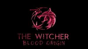 The Witcher: Blood Origin