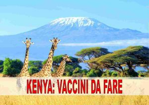 Kenya: attenzione ai vaccini prima di partire
