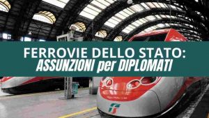 Ferrovie dello Stato sta assumendo