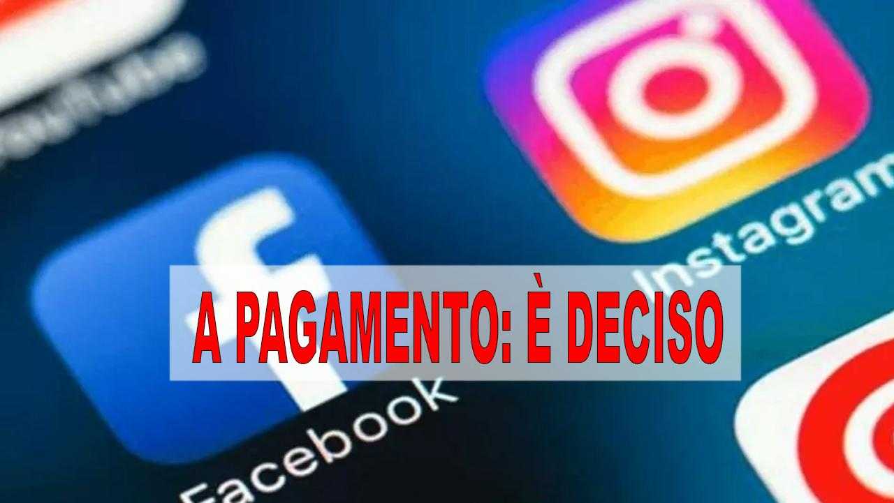 Facebook e Instagram diventeranno a pagamento