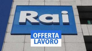 Rai - Radiotelevisione Italiana posizioni aperte