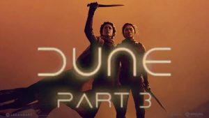 Quali saranno i protagonisti di Dune parte 3